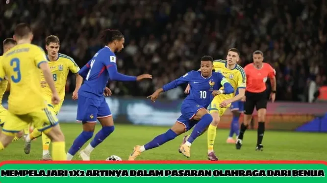 Mempelajari 1×2 artinya dalam pasaran olahraga dari benua Eropa